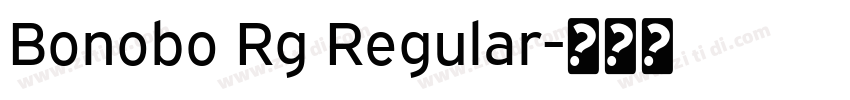 Bonobo Rg Regular字体转换